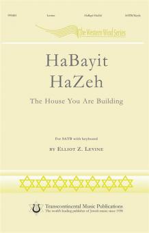 HaBayit HaZeh (The House You Are Building) 