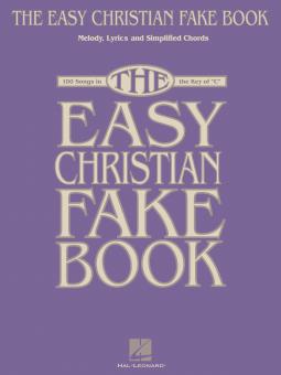 The Easy Christian Fake Book 