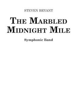The Marbled Midnight Mile 