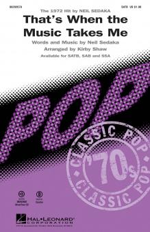 That's When The Music Takes Me 