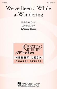 We've Been A While A-Wandering 