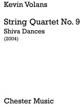 String Quartet No. 9 - Shiva Dances 
