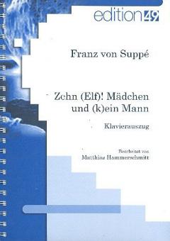 Zehn (Elf)! Mädchen und (k)ein Mann 