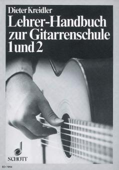 Lehrer-Handbuch zur Gitarrenschule 1 und 2 