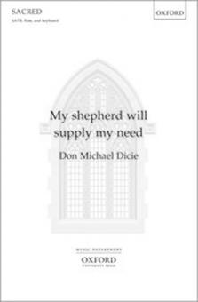 My Shepherd Will Supply My Need 