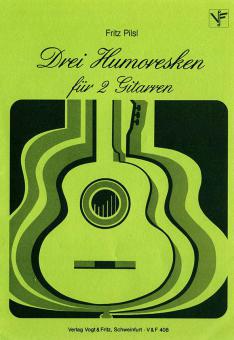 Drei Humoresken für 2 Gitarren 