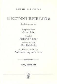 Vier Orchesterbearbeitungen von 'Marseillaise', 'Plaisir d'amour', 'Erlkönig', 'Aufforderung zum Tanz' 