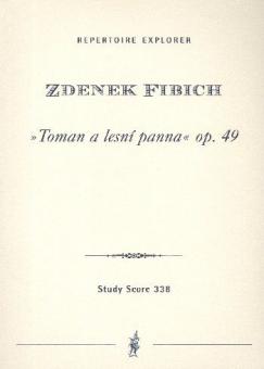 Toman und die Waldfee op. 49 