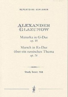 Marsch über ein russisches Thema op. 76 / Mazurka op. 18 