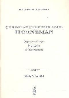 Helteliv (Heldenleben / A Heros Life) - Ouverture héroïque 