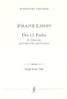 Der 13. Psalm für Tenor Solo, gemischten Chor und Orchester 