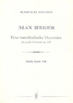 Vaterländische Ouvertüre op. 140 