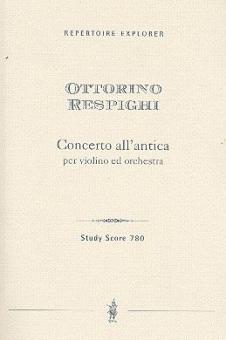 Concerto all' Antica per violino ed Orchestra (Komponistenautograph) 