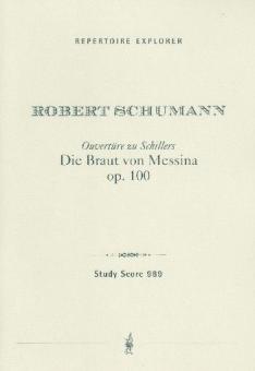 Ouvertüre zu Schillers 'Die Braut von Messina' op. 100 
