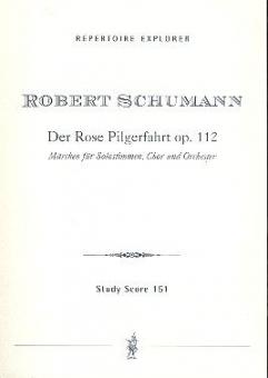 Der Rose Pilgerfahrt op. 112 