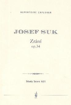 Zráni (Lebensreife) op. 34 