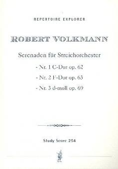 Serenaden für Streichorchester op. 62, 63, 69 