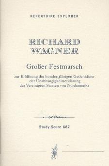 Grosser Festmarsch (American Centennial March) 