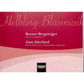 Bozner Bergsteiger / Zum Abschied 