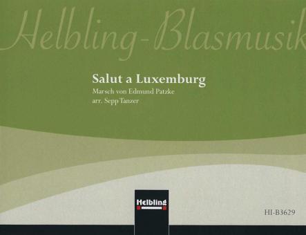 Salut ß Luxemburg 