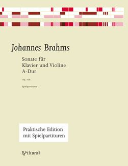 Sonate A-Dur für Klavier und Violine Op. 100 