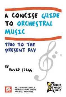 A Concise Guide To Orchestral Music 