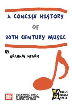 Concise History Of 20th Century Music 