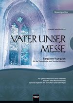 Vater unser-Messe / REQUIEM-Ausgabe 