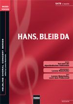 Hans, bleib da 