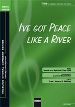 I've Got Peace Like A River 