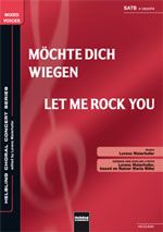 Möchte dich wiegen (Wiegenlied) / Let Me Rock You (Lullaby) 