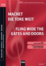 Machet die Tore weit / Fling Wide The Gates And Doors 
