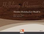 Tiroler Holzhacker Buab'n 
