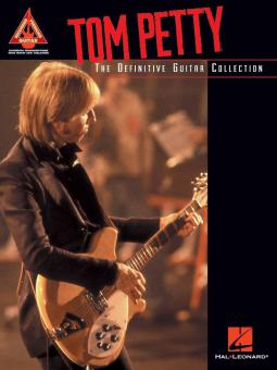 Tom Petty: The Definitive Guitar Collection 
