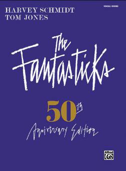 The Fantasticks: Complete Vocal Score 