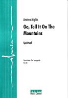 Go, Tell It On The Mountains 