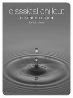 Classical Chillout Platinum Edition 