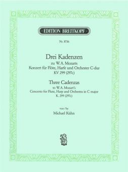 3 Kadenzen zu W.A. Mozarts Konzert C-Dur KV299 (297c) 