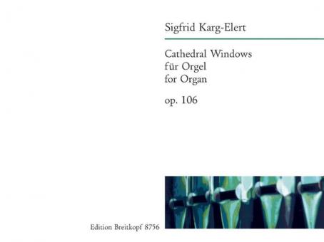 Cathedral Windows op. 106 