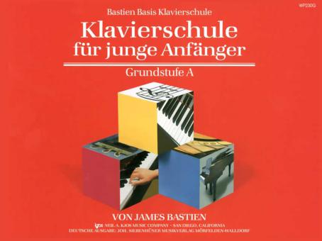 Bastien Basis Klavierschule für junge Anfänger - Grundstufe A 