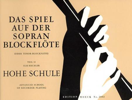 Das Spiel auf der Sopranblockflöte 2 