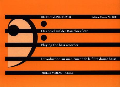 Das Spiel auf der Bassblockflöte 