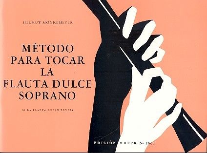 Metodo Para Tocar La Flauto Dulce Soprano 