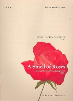 A Smell Of Roses 