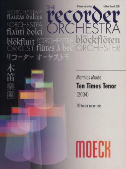 Ten Times Tenor 