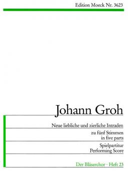 Neue liebliche und zierliche Intraden 