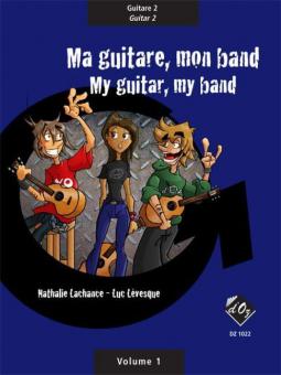 Ma guitare, mon band (guit. 2) Vol. 1 