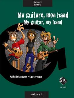 Ma guitare, mon band (guit. 3) Vol. 1 