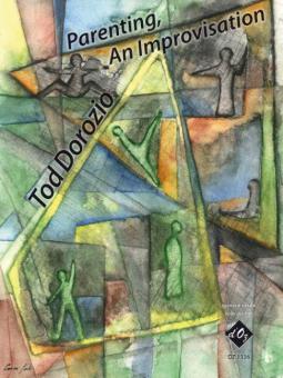 Parenting, An Improvisation 