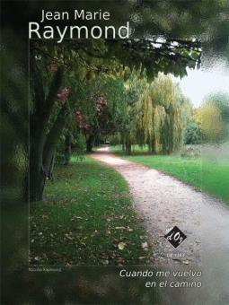 Cuando me vuelvo in el camino 